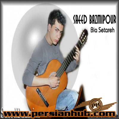 Saeid Bazmipour - Bia Setareh.jpg