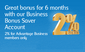 Great bonus for 6 months with our Business Bonus Saver Account. 2% for Advantage Business members only. Find out more.